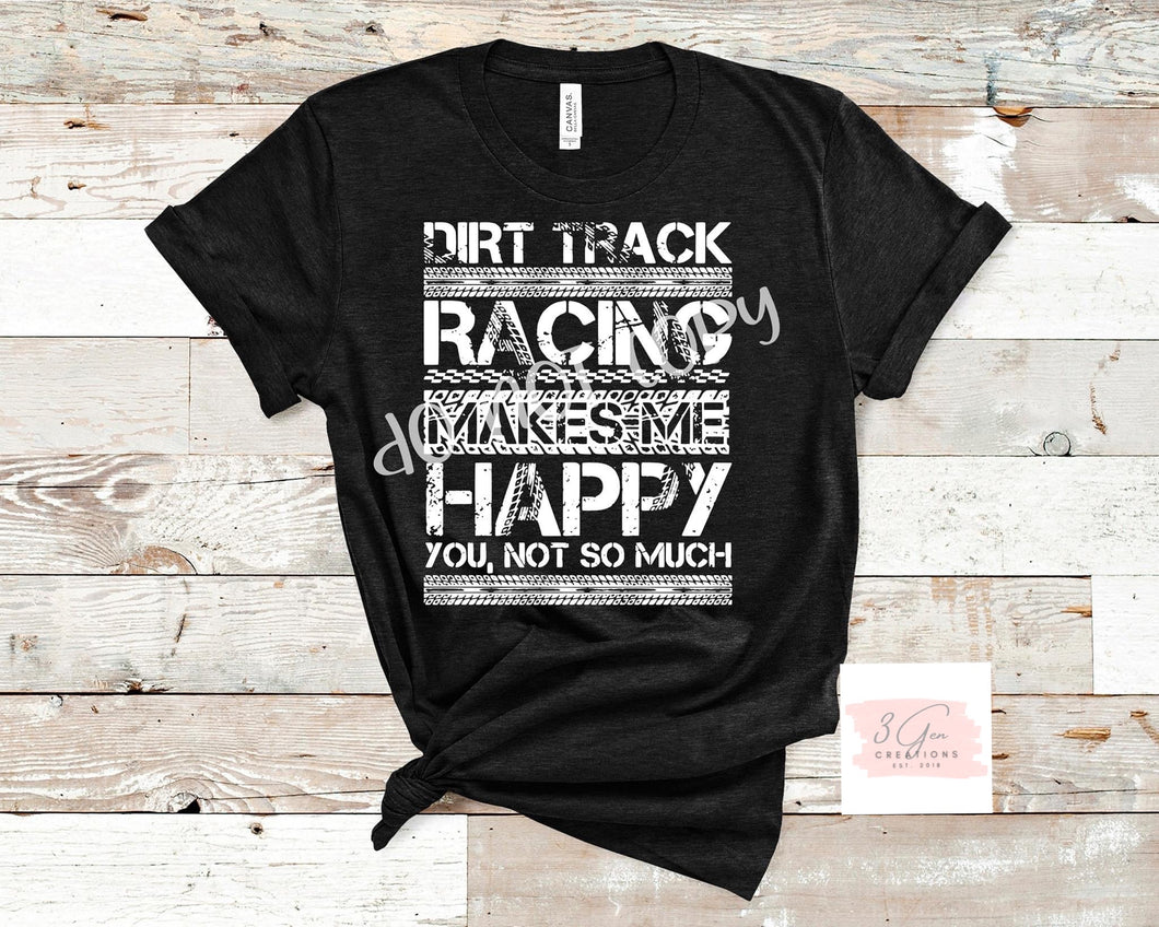 Dirt track racing makes me happy