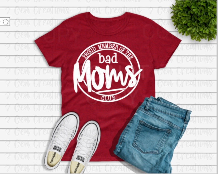 Proud member of the bad moms club