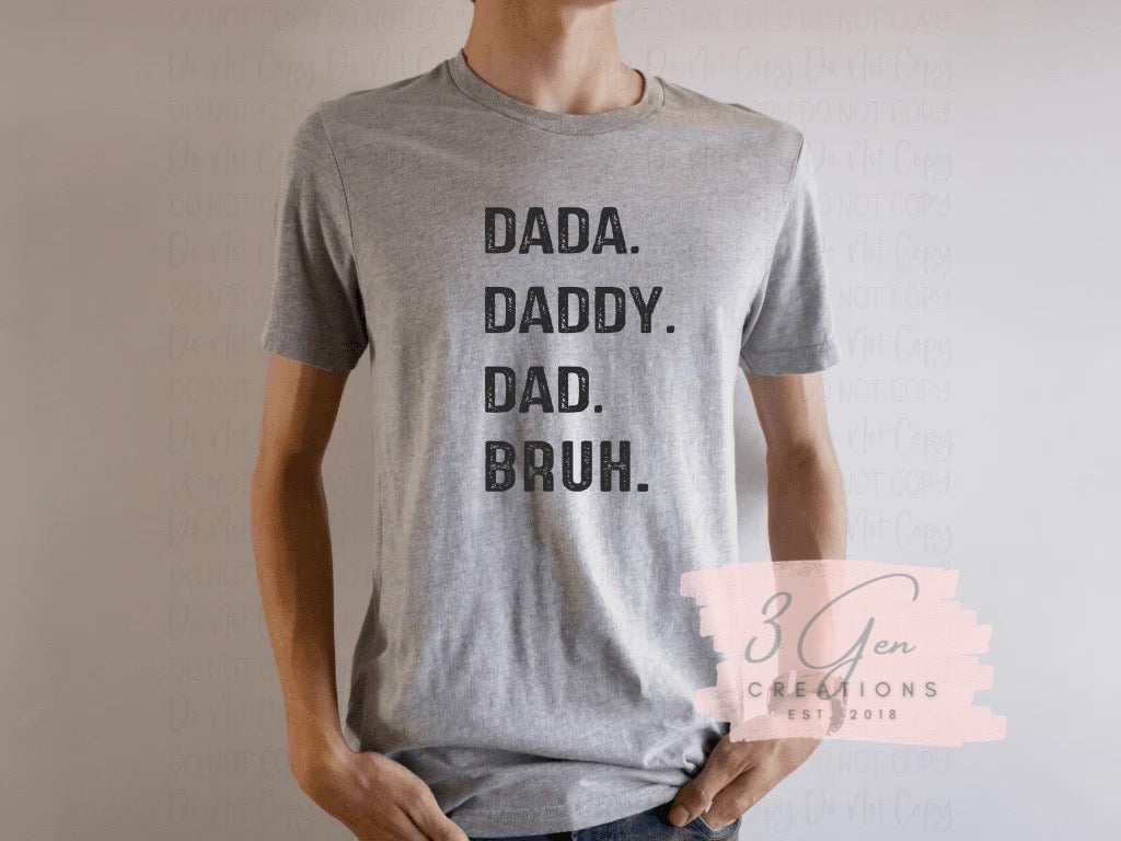 Dada Daddy Dad Bruh