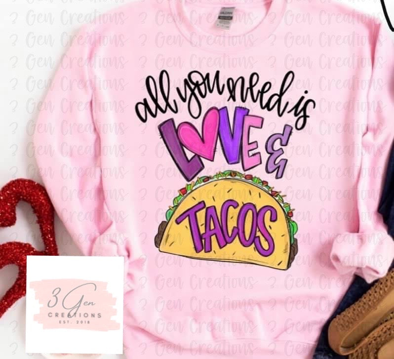 All you need is love & tacos